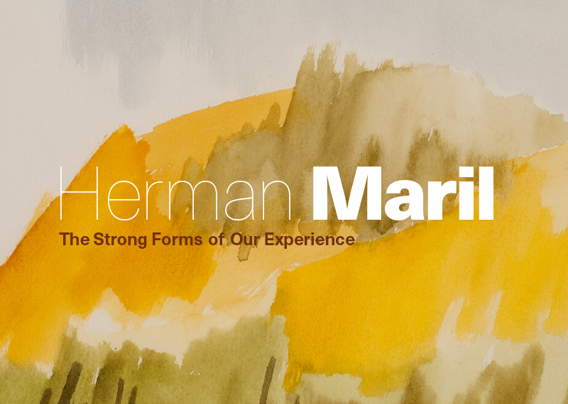 Herman Maril: The Strong Forms of Our Experience