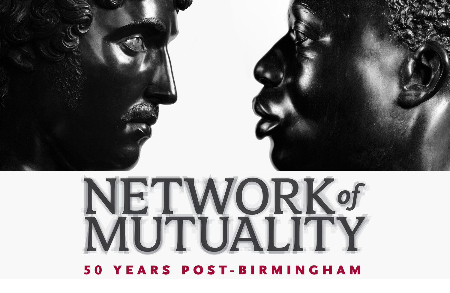 Network of Mutuality: 50 Years Post-Birmingham