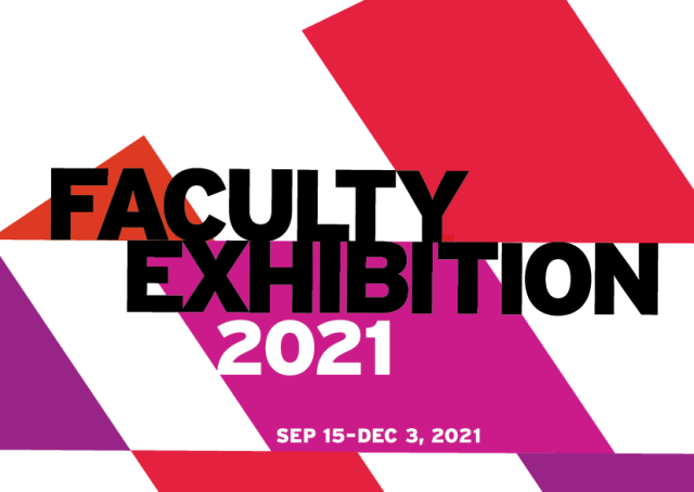 Faculty Exhibition 2021